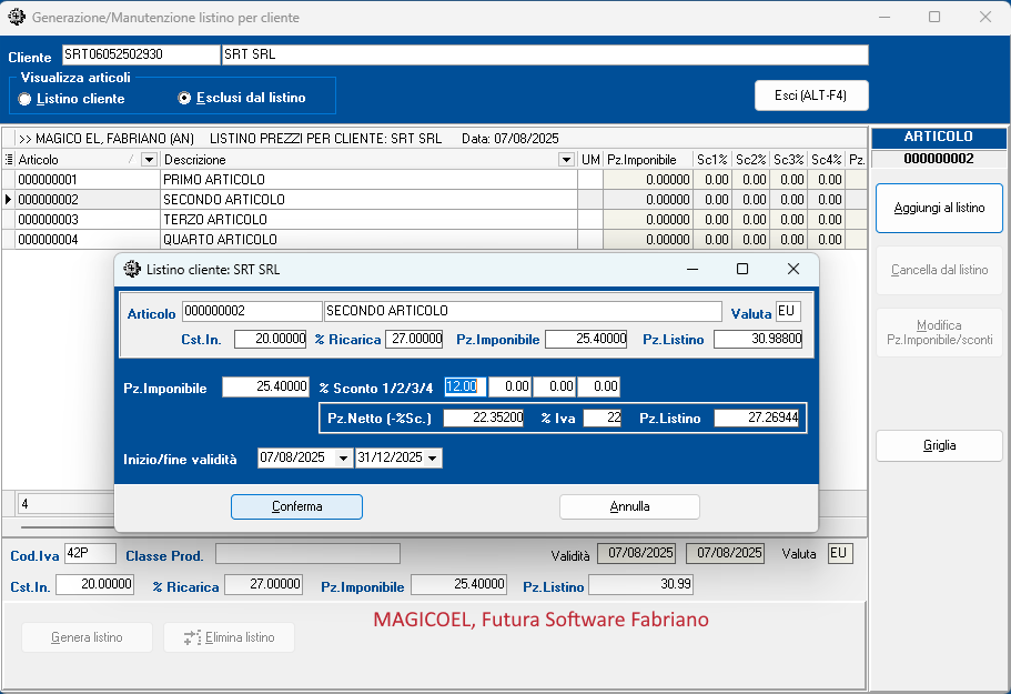 MAGICOEL Listino per cliente, Inserimento dei prezzi e sconti per articolo/cliente MAGICOEL Listino per cliente, Inserimento dei prezzi e sconti per articolo/cliente